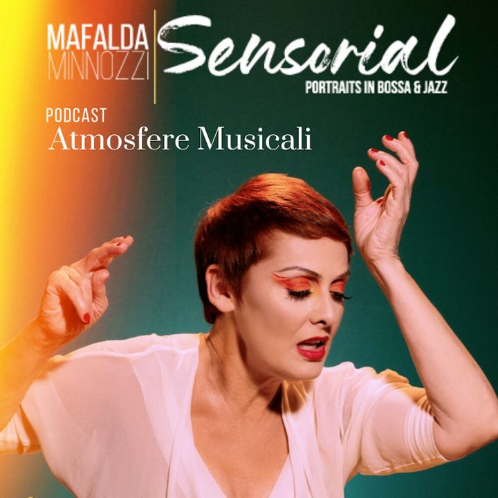 SENSORIAL atmosfere musicali MAFALDA MINNOZZI