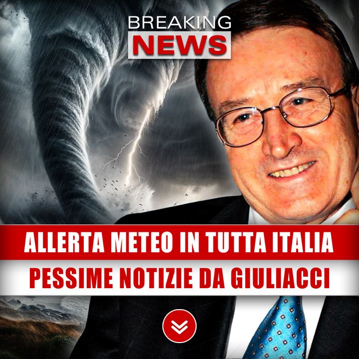 Allerta Meteo In Tutta Italia: Pessime Notizie Da Giuliacci! 