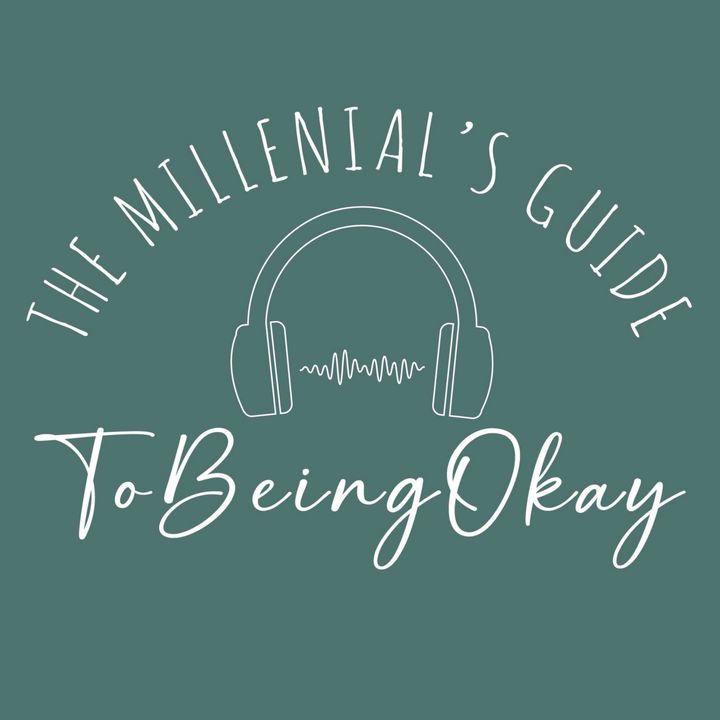 The Millenial's Guide To Being Okay