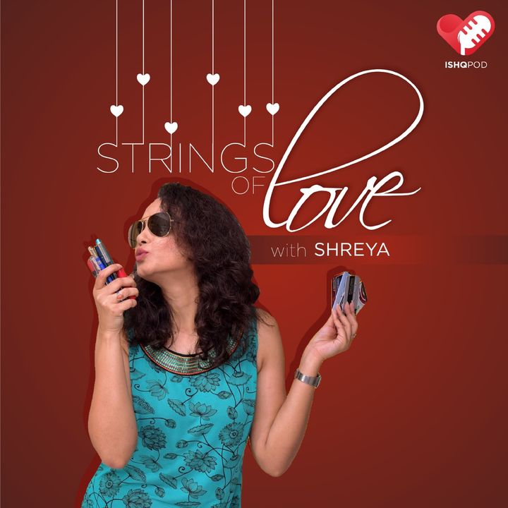 Strings of Love with Shreya