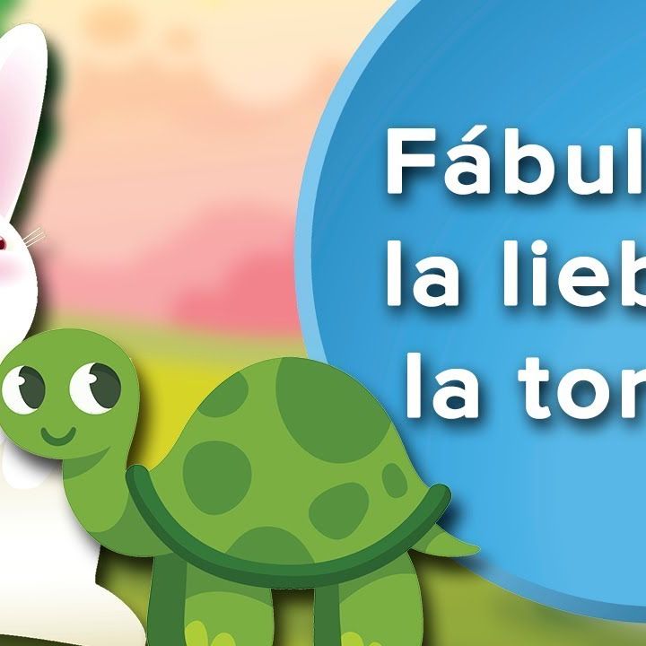 Fabula De La Liebre Y La Tortuga Para Ninos Fabula Con Subtitulos Fabula De La Liebre Y La Tortuga Para Ninos Fabula Con Subtitulos