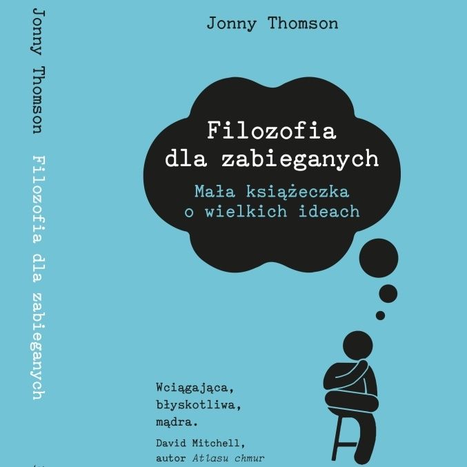 25. "Filozofia dla zabieganych" Jonny Thomson