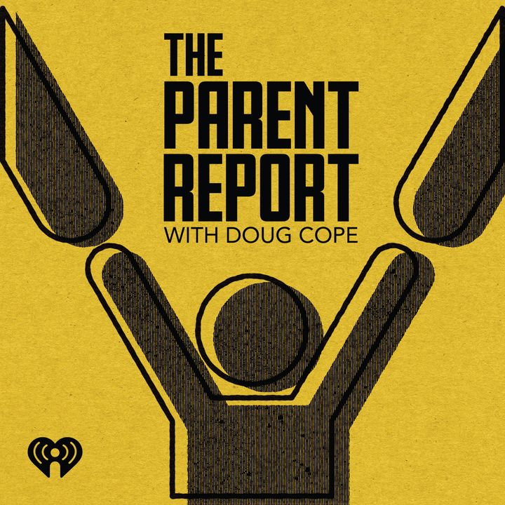 The Parent Report With Doug Cope