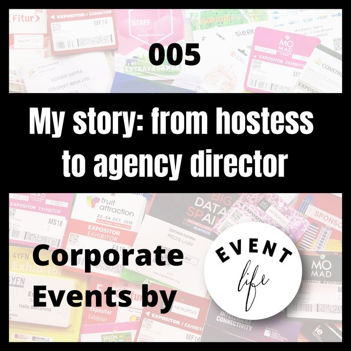 005 - My story: from hostess to agency director