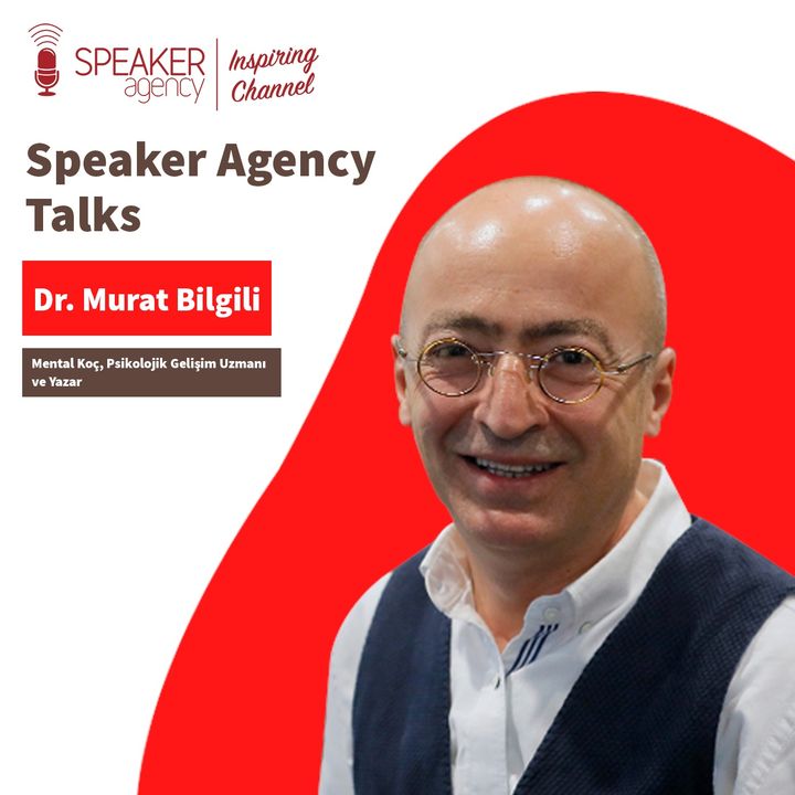 Dr. Murat Bilgili - Speaker Agency Talks