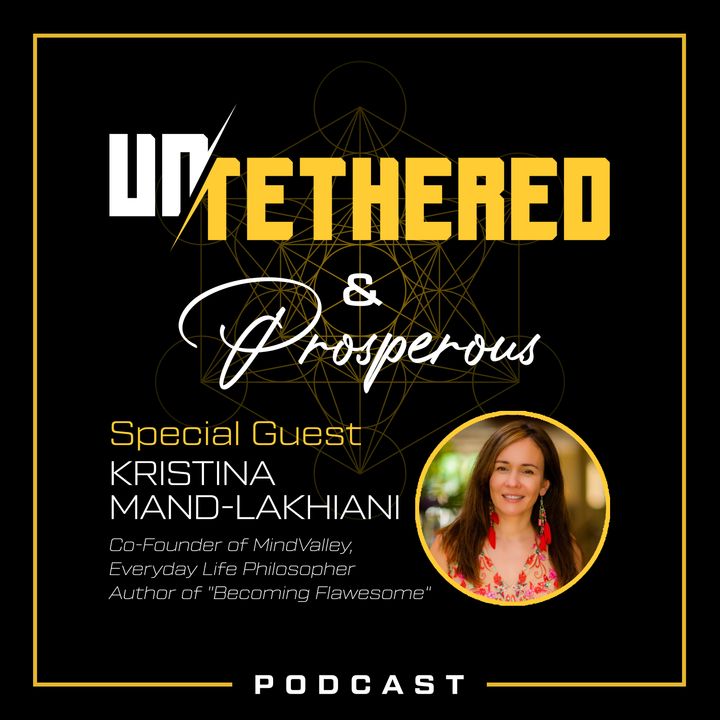 Episode 80 - “Prioritizing Self-love for a Happier You” with Kristina Mand-Lakhiani