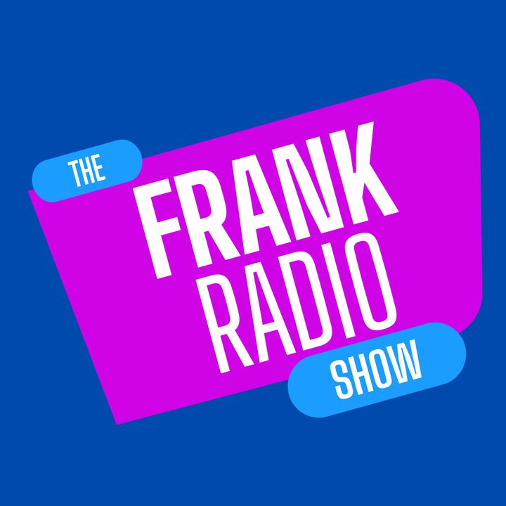 The Frank Radio Show