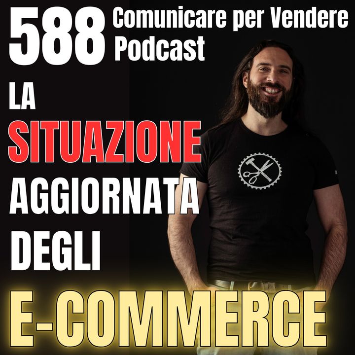 588 - E-Commerce in Italia - la situazione aggiornata