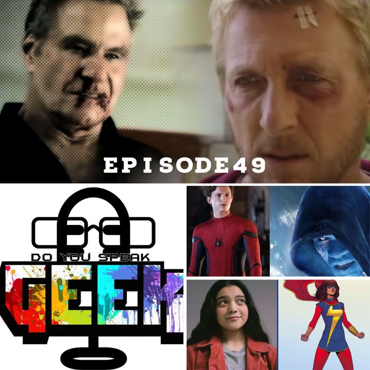 Episode 49 (Cobra Kai Season 3, Ms. Marvel, Jamie Foxx, Marvel's Spider-Man and more)
