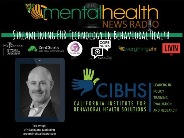 Streamlining EHR Technology in Behavioral Health with Ted Wright
