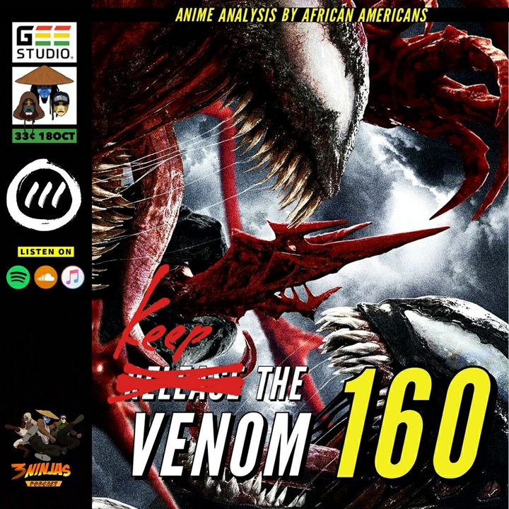 Issue #160: Keep The Venom