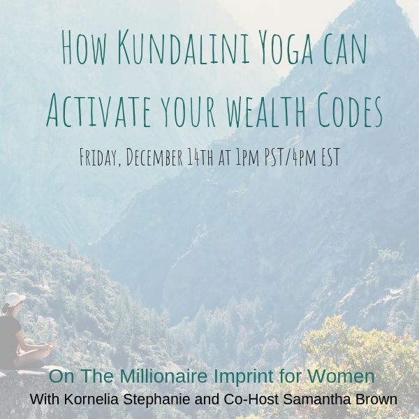 How Kundalini Yoga can Activate your wealth Codes.