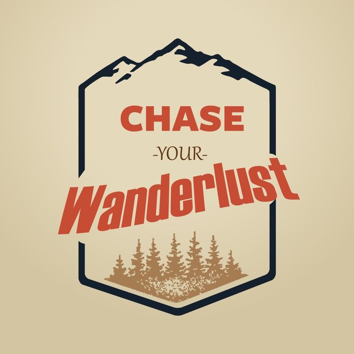 Chase Your Wanderlust