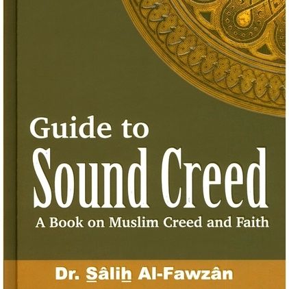 Guide to Sound Creed | Abu Muhammad Al-Maghribi