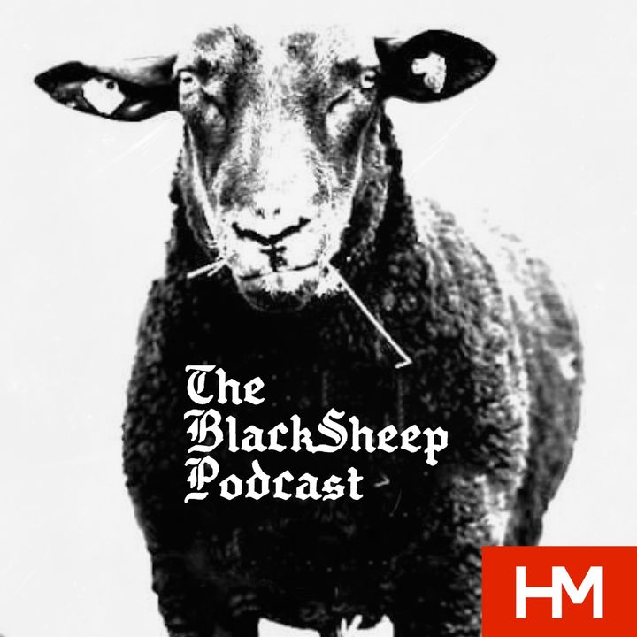 The BlackSheep Podcast: Presented by HM Magazine