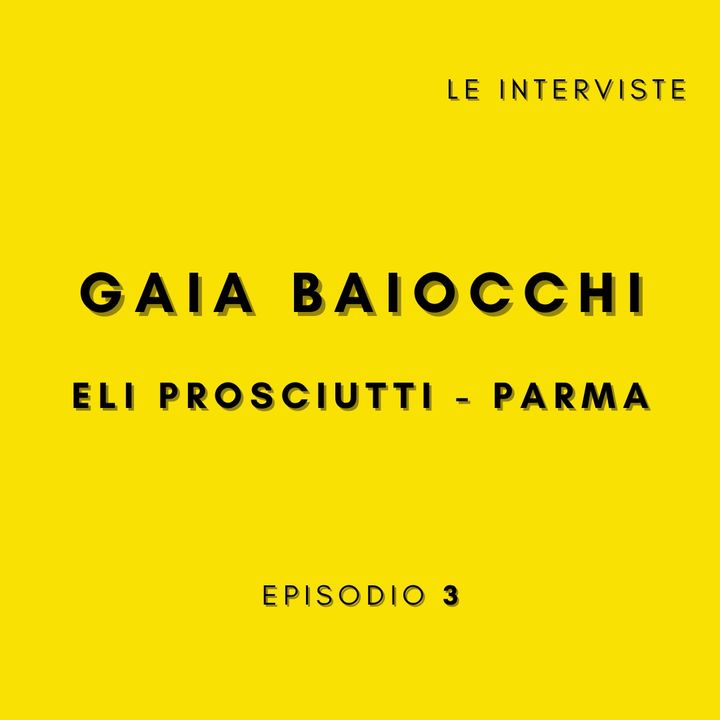 Intervista a Gaia Baiocchi - 24 anni e proprietaria di EliProsciutti