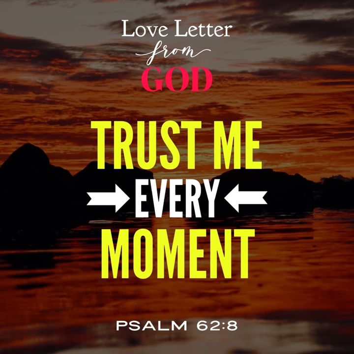 Love Letter from God - Trust Me Every Moment