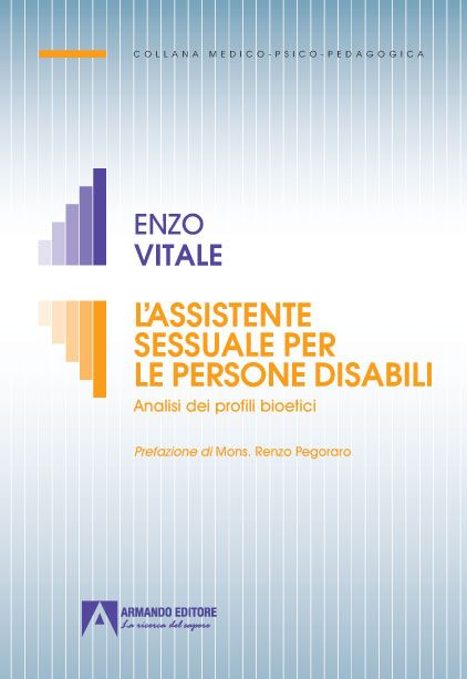 Enzo Vitale "L'assistente sessuale per le persone disabili"