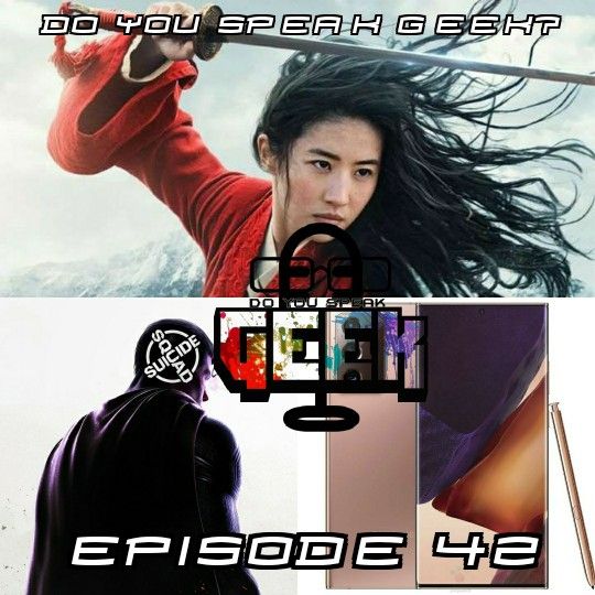 Episode 42 (DC FanDome, Suicide Squad Game, Mulan, PlayStation State of Play, Samsung Note 20 Ultra and more)
