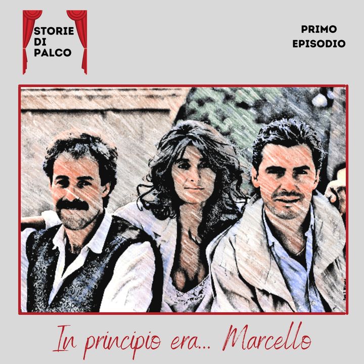 In principio era il trio | Marcello Ep.1