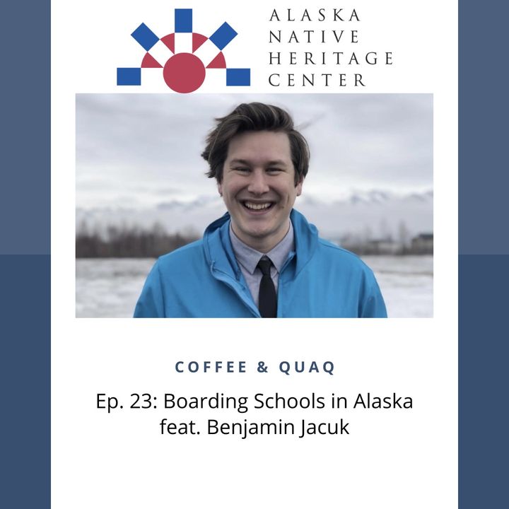 Episode 23: Boarding Schools in AK