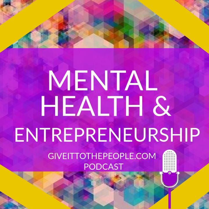 Mental Health & Entrepreneurship