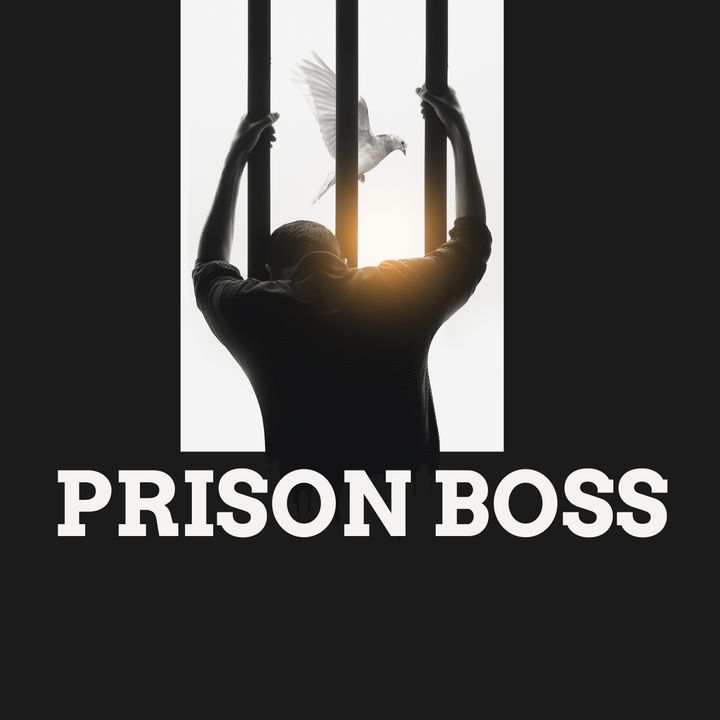 The Prison Boss Experience