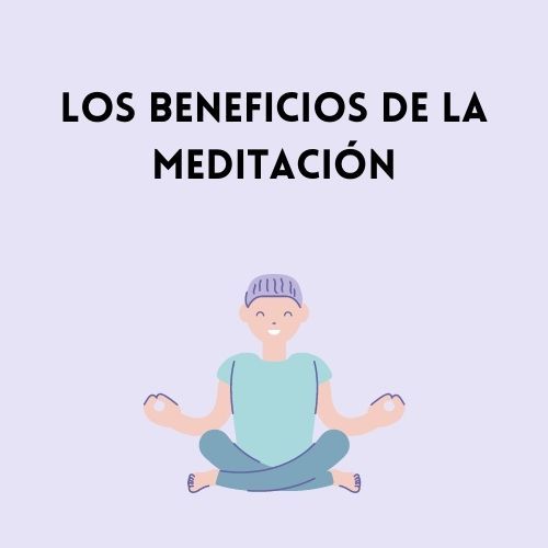 Los beneficios de la meditacion
