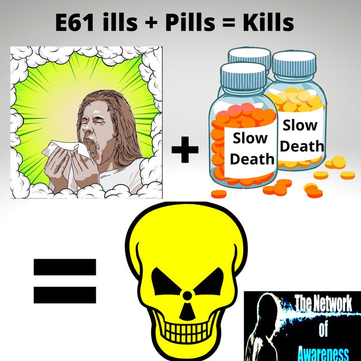 E61 ill's + Pills = Kills