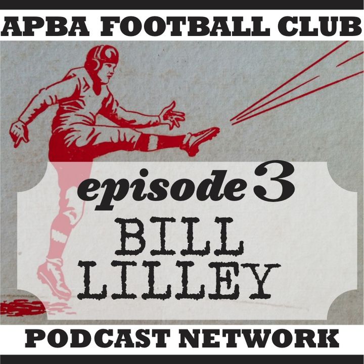 Ep 3 |  An APBA Life Bill Lilley, the 72 Fins, 68 'Boys, tourney play and brushes with sports celebs