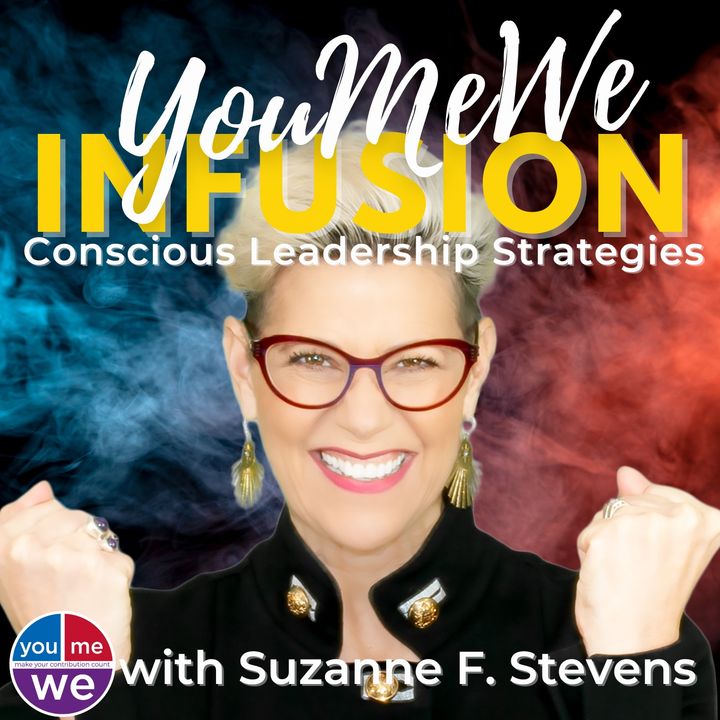 YouMeWe Infusions - Conscious Leadership Strategies