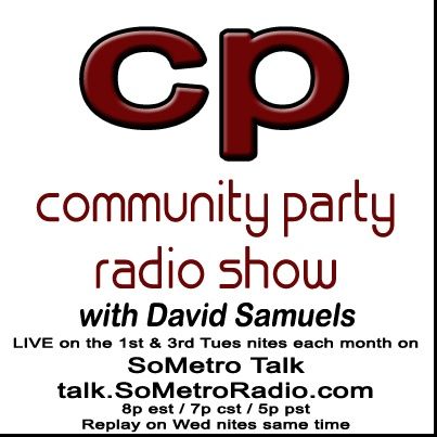 Community Party Radio Hosted by David Samuels with Mary Sanders February 7 2017 Show 41 guests Janet Frazao - Conaci and Toni Taylor