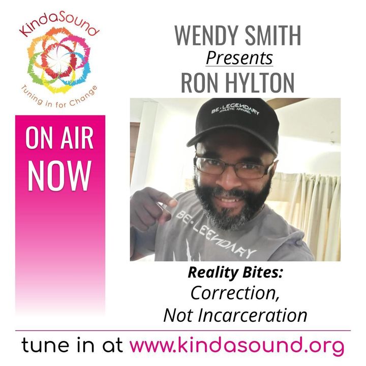 Correction, Not Incarceration | Ron Hylton on Reality Bites with Wendy Smith