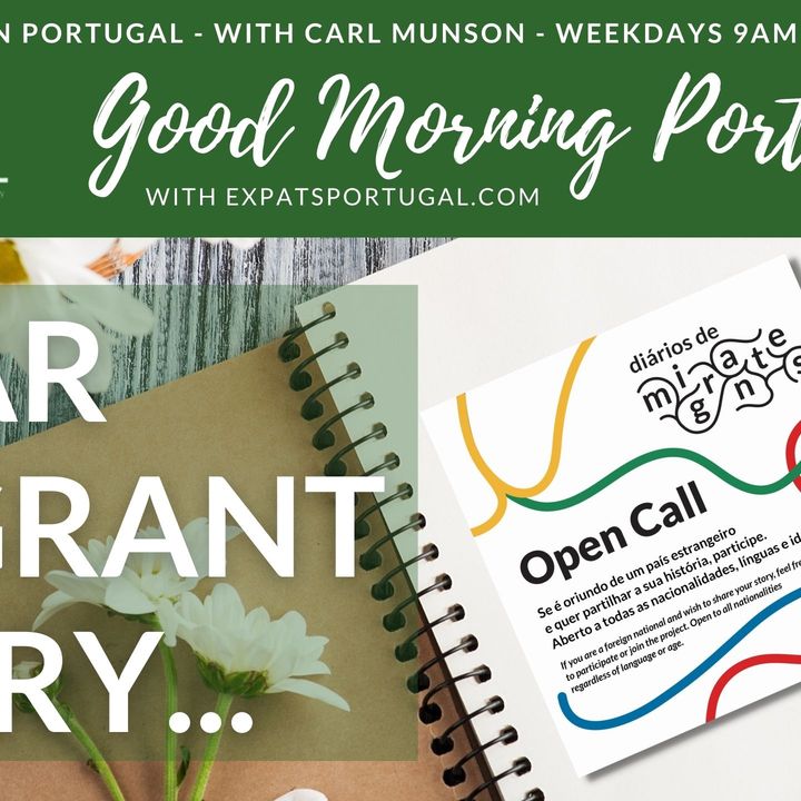 Dear Migrant Diary | Moving to Portugal on the GMP!