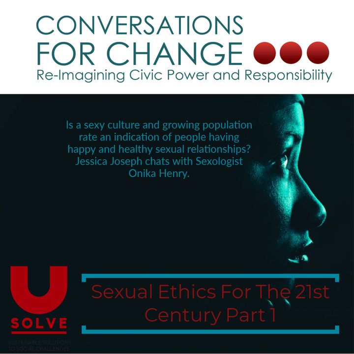 Sexual Ethics For The 21st Century Part 1