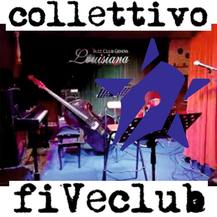 Collettivo fiVeclub @ Louisiana Jazz Club