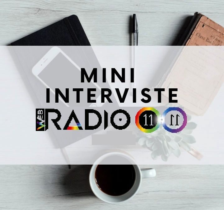 4) LE MINI INTERVISTE DI RADIO 11.11