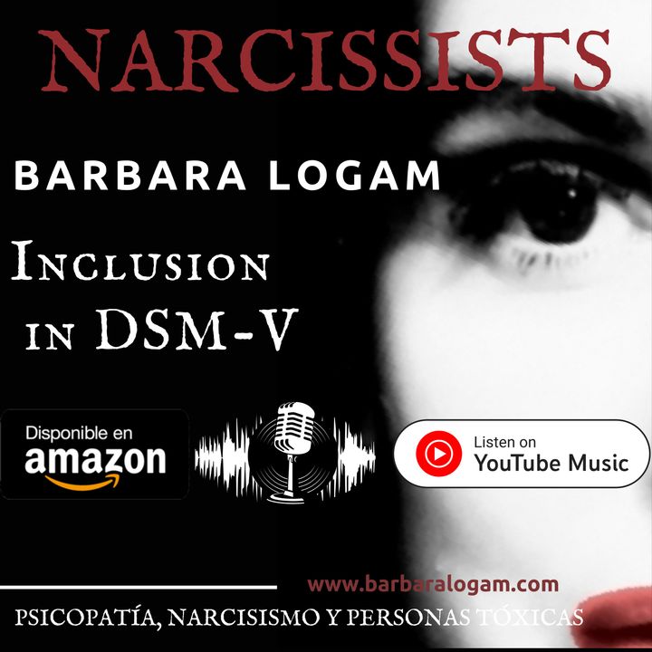 AUDIOBOOK NARCISSISTS: Inclusion of Narcissistic Desorder in DSM-V in 1980. (Number 3)