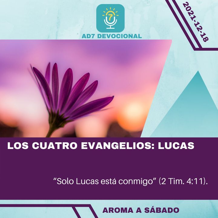 18 de diciembre - Los cuatro evangelios: Lucas - Devocional de Jóvenes - Etiquetas Para Reflexionar