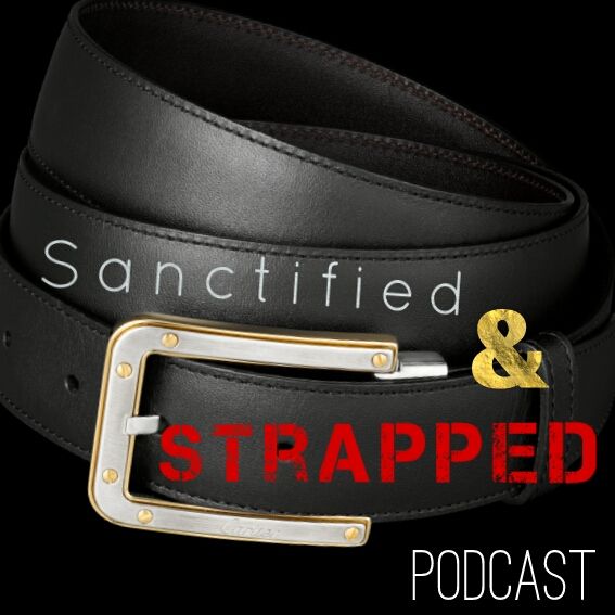 Sanctified & Strapped