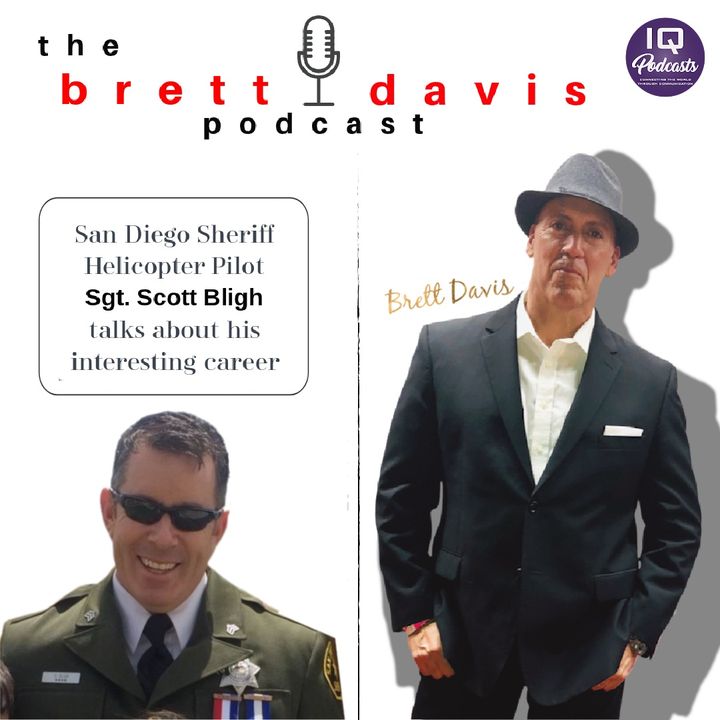 Sgt. Scott Bligh on The Brett Davis Podcast Ep 200