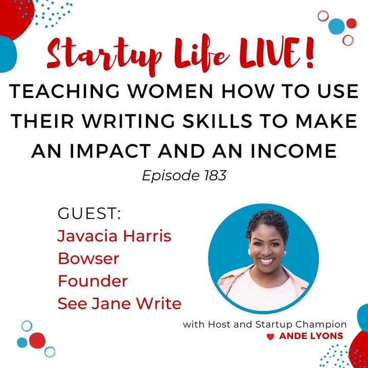 EP 183 Teaching Women How to Use Their Writing Skills to Make an Impact and An Income