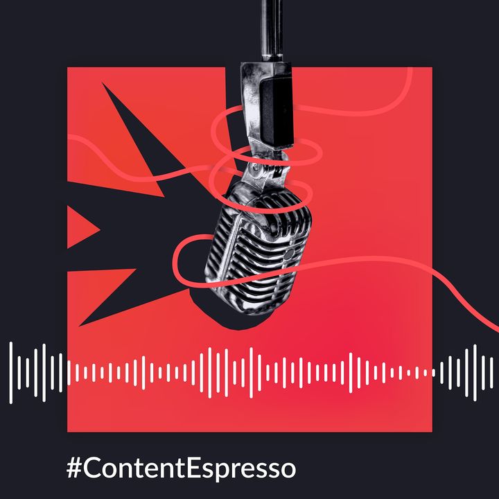 Content Espresso Podcast