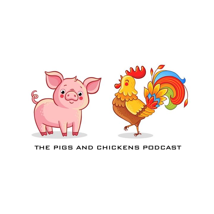 #5 Hierarchy - Pigs and Chickens Re-launch!