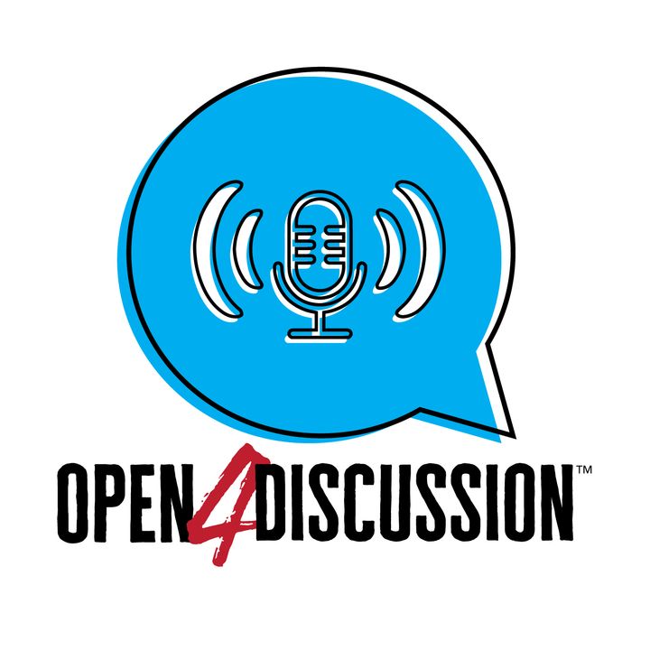 Open 4 Discussion Podcast