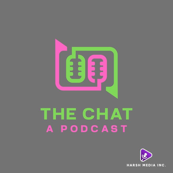 The Chat: A Podcast