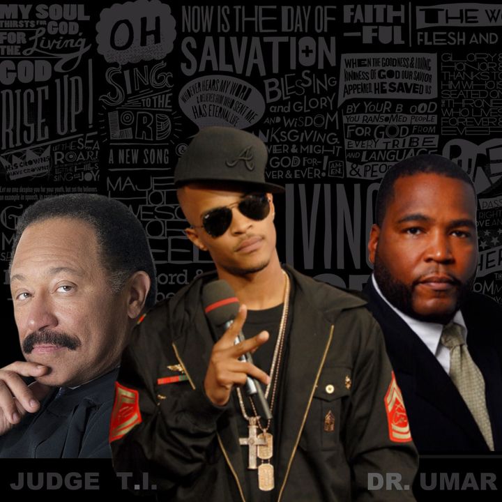 DR UMAR JOHNSON and JUDGE JOE BROWN Take Us To Church .. Rapper, T.I. & Julius Malema (Extended Version)