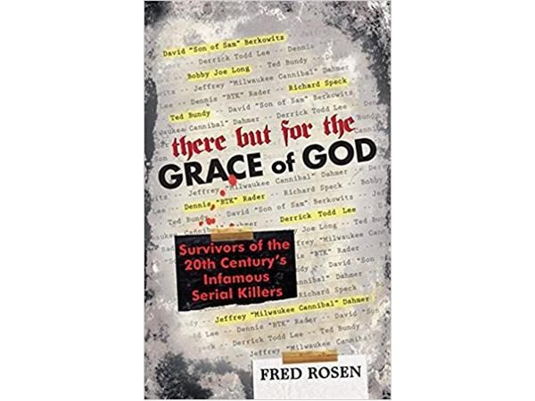 THERE BUT FOR THE GRACE OF GOD-Fred Rosen