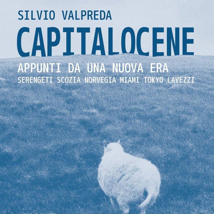 Silvio Valpreda "Capitalocene"