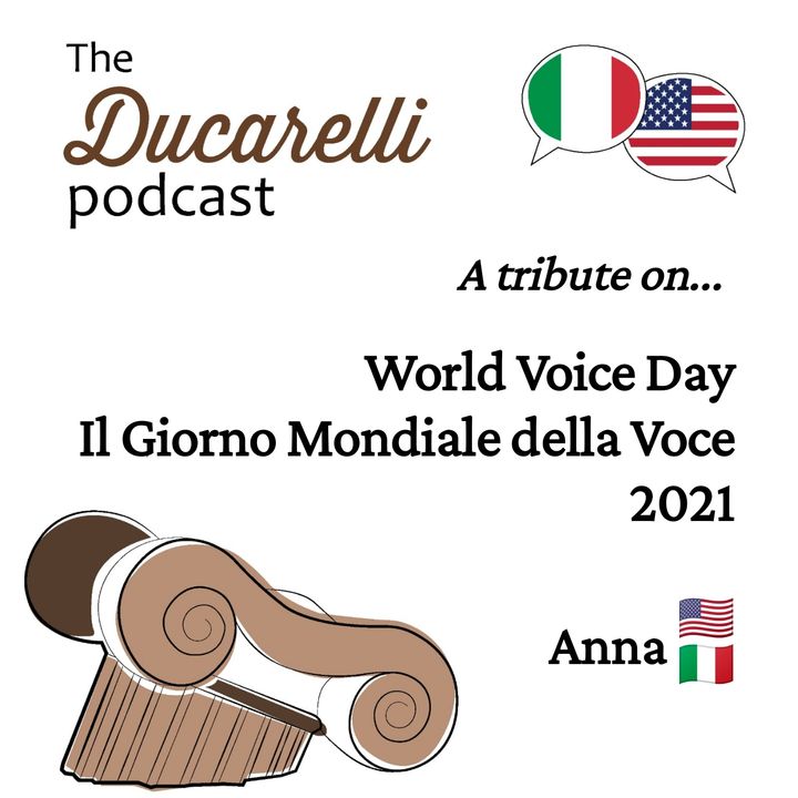 World Voice Day - Il Giorno Mondiale Della Voce  2021 The Ducarelli Podcast AAA